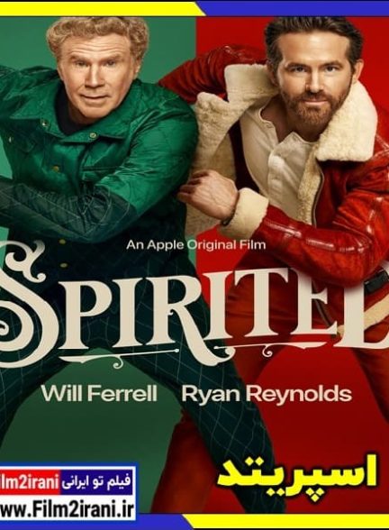 دانلود فیلم Spirited 2022 اسپریتد با دوبله فارسی زیرنویس چسبیده