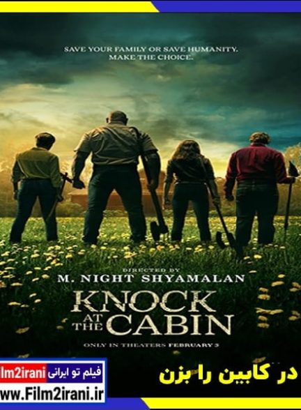دانلود فیلم Knock at the Cabin 2023 در کابین را بزن با دوبله فارسی