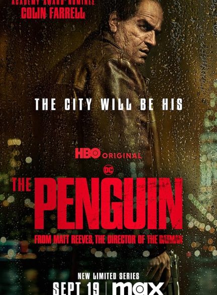 دانلود سریال The Penguin پنگوئن با دوبله فارسی و زیرنویس چسبیده