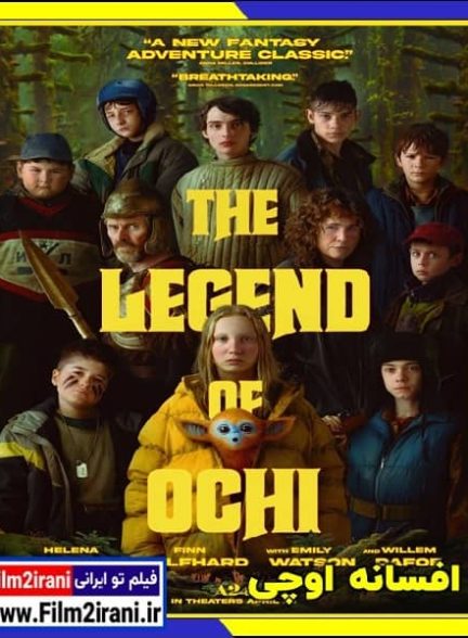 دانلود فیلم The Legend of Ochi 2025 افسانه اوچی