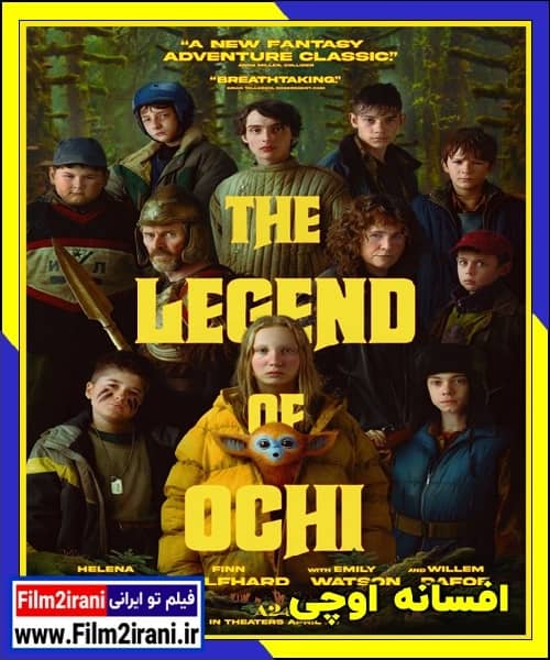 دانلود فیلم The Legend of Ochi 2025 افسانه اوچی