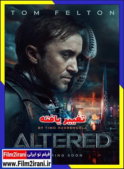 دانلود فیلم Altered 2025 تغییر یافته با دوبله فارسی