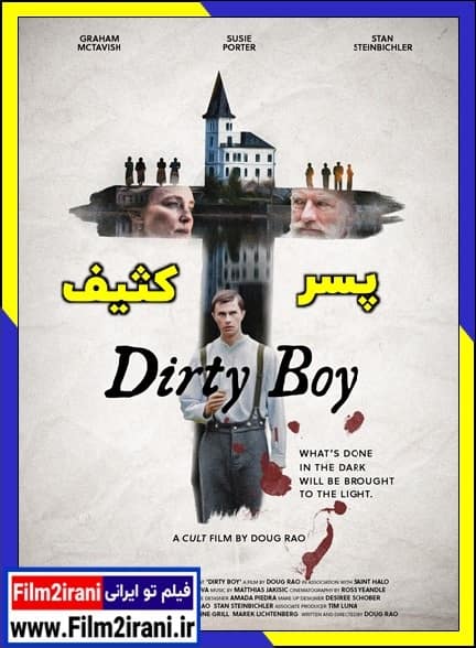 دانلود فیلم Dirty Boy 2024 پسر کثیف با دوبله فارسی و زیرنویس چسبیده