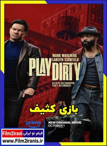 دانلود فیلم Play Dirty 2025 بازی کثیف با دوبله فارسی و زیرنویس چسبیده
